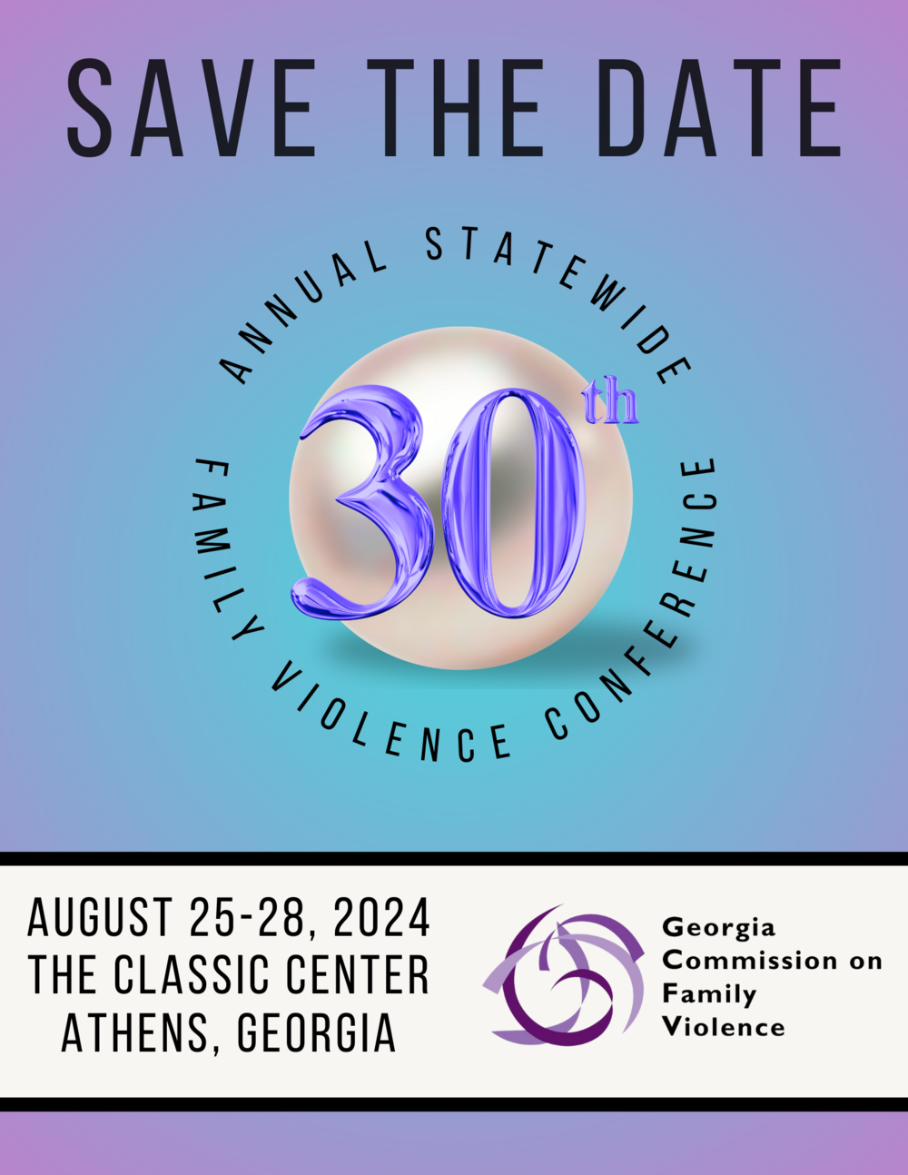 Annual Conference Georgia Commission On Family Violence   2024 GCFV Conference Save The Date (2) 